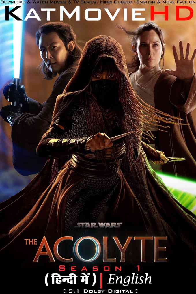 Download The Acolyte (Season 1) Hindi (ORG) [Dual Audio] All Episodes | WEB-DL 1080p 720p 480p HD [The Acolyte 2024 Disney+ Hotstar Series] Watch Online or Free on KatMovieHD .