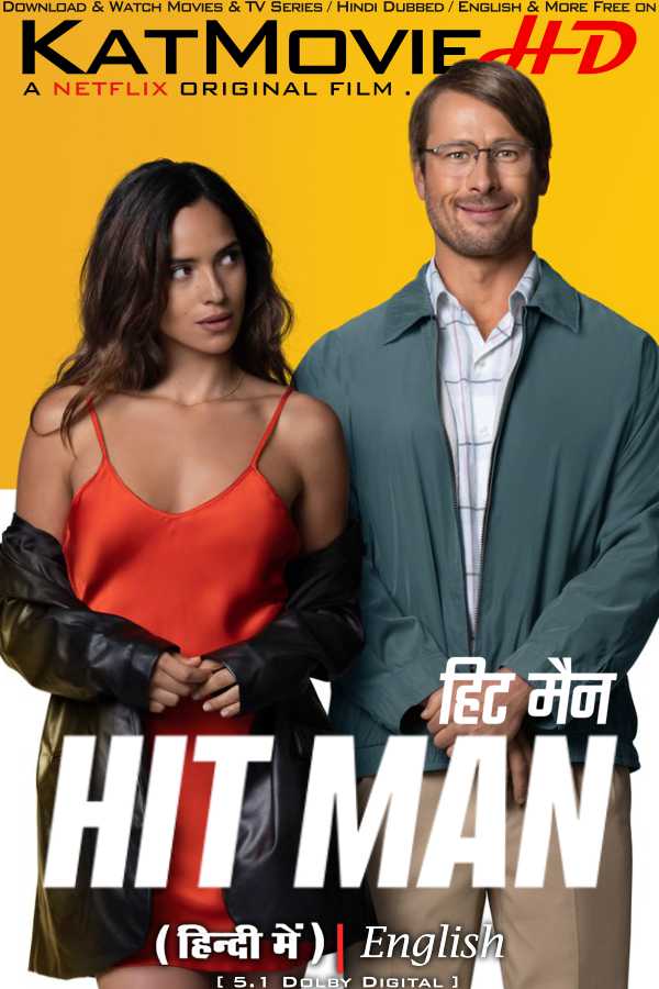 Hit Man (2023) Hindi Dubbed (ORG 5.1) & English [Dual-Audio] WEB-DL 1080p 720p 480p HD [Netflix Movie]