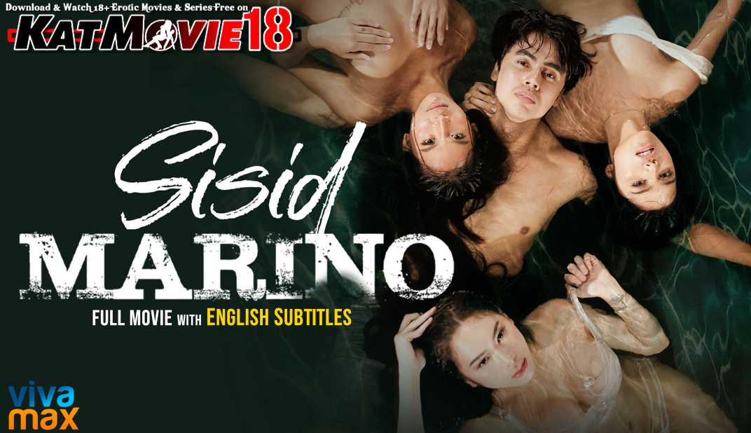 Vivamax Sisid marino (2024) Full Movie [In Tagalog] With English Subtitles | WEB-DL 4K 2160p Ultra HD 1080p 720p 480p HD | Watch Online & Free Download KatMovie18.net 