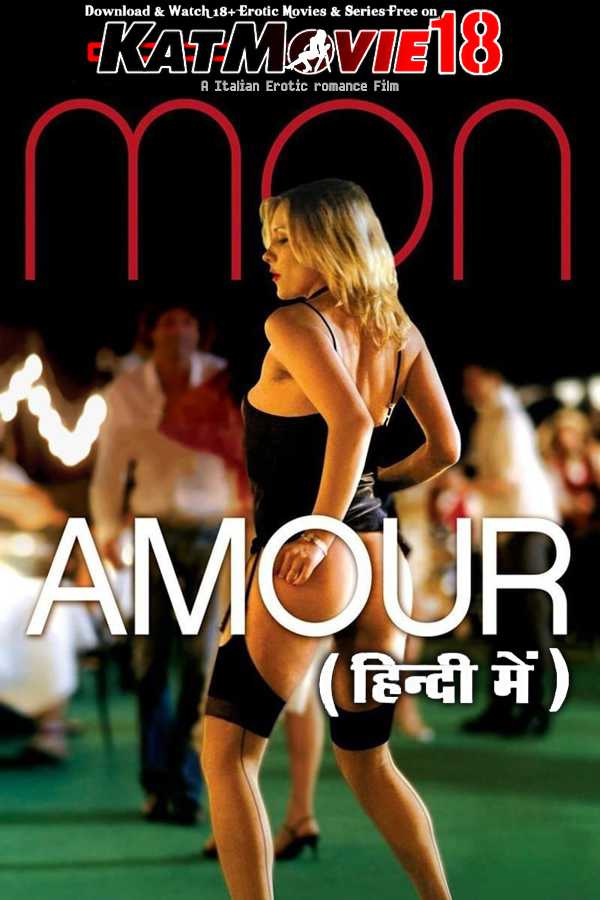 [18+] Monamour (2005) Dual Audio Hindi BluRay 480p 720p & 1080p [HEVC & x264] [Hindi Dubbed 5.1 DD] [Monamour Full Movie in Hindi] Free on KatMovie18.com