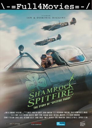 The Shamrock Spitfire (2024) 720p | 480p WEB-HDRip [Hindi (ORG) + English (DD 2.0)]