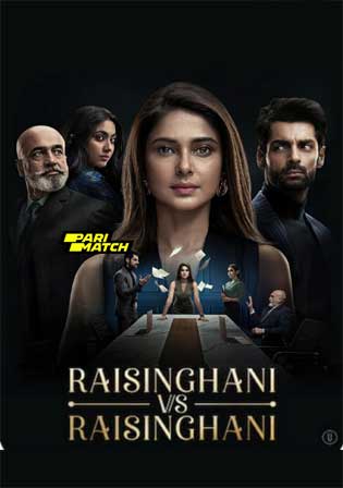Raisinghani vs Raisinghani 2024 HDRip Telugu Full S01 Complete Download 1080p