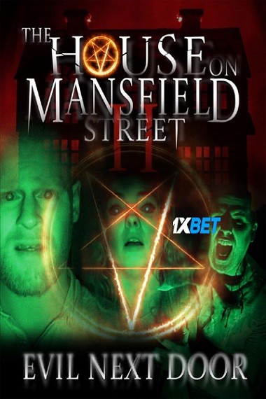 The House on Mansfield Street Evil Next Door (2024) WEB-HD [Hindi (Voice Over)] 720p & 480p HD Online Stream | Full Movie