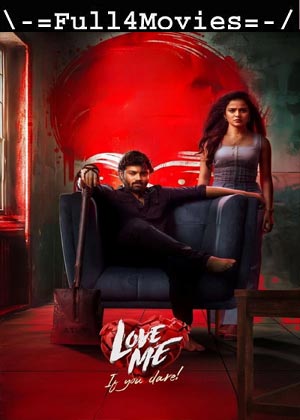 Love Me If You Dare (2024) 1080p | 720p | 480p WEB-HDRip [Telugu (DD 5.1)]