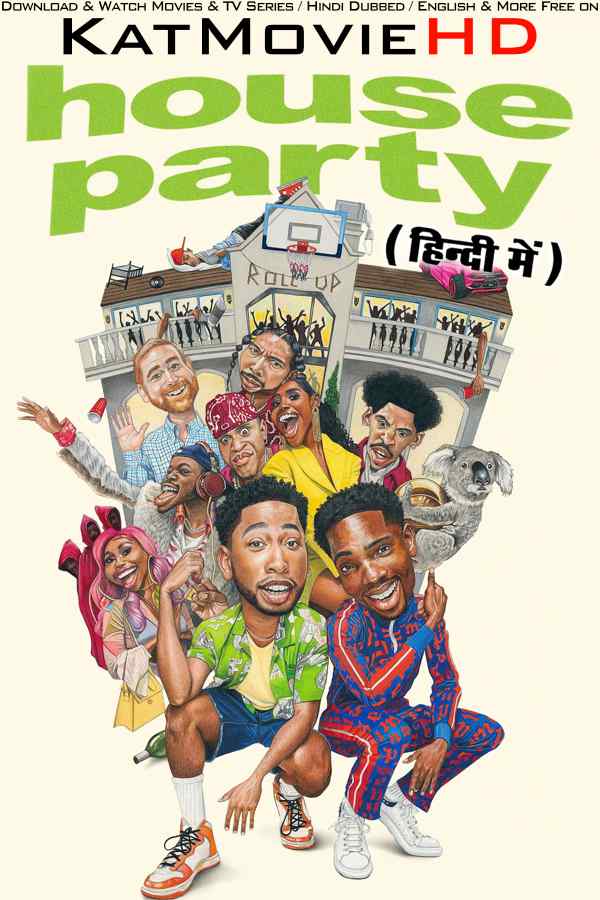 Download House Party (2023) BluRay 720p & 480p Dual Audio [Hindi Dub ENGLISH] Watch House Party Full Movie Online On KatMovieHD