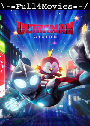 Ultraman Rising (2024) 1080p | 720p | 480p WEB-HDRip [English (DD 5.1)]