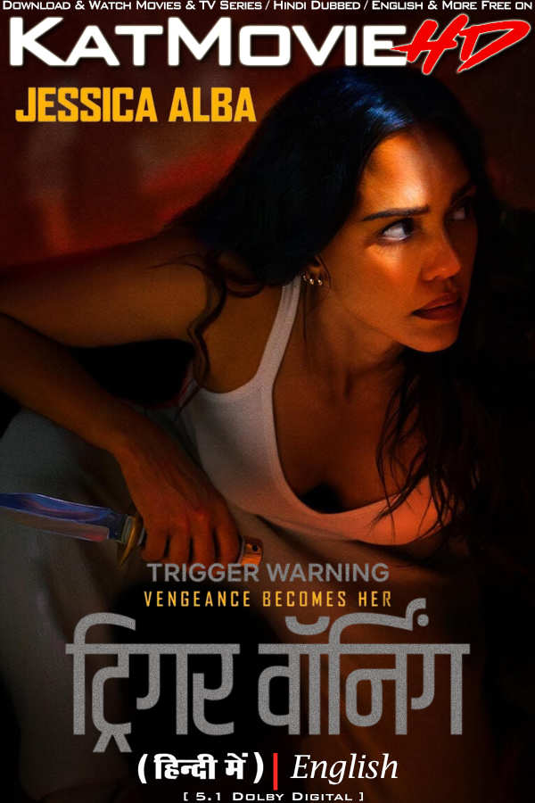 Download Trigger Warning (2024) WEB-DL 720p & 480p Dual Audio [Hindi Dub ENGLISH] Watch Trigger Warning Full Movie Online On KatMovieHD