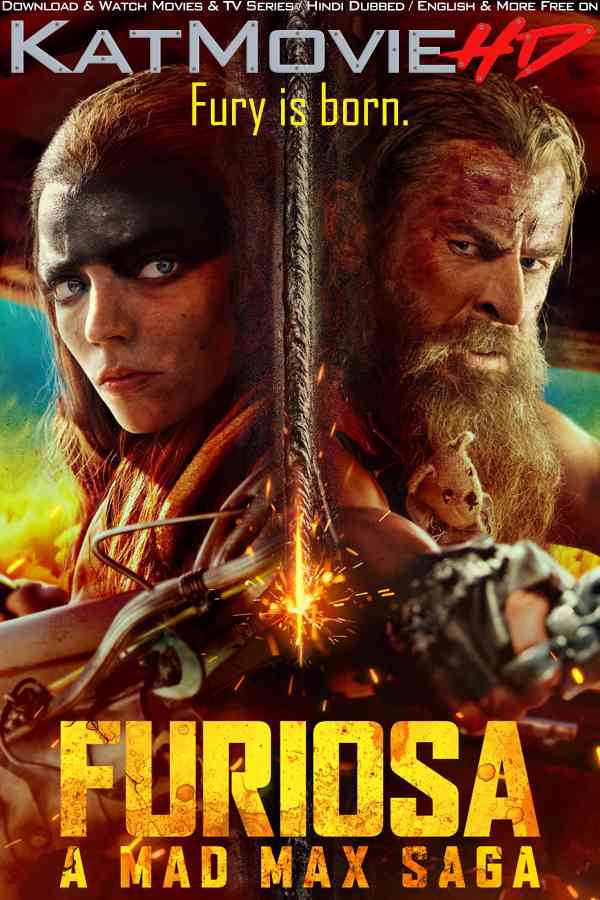 Download Furiosa: A Mad Max Saga (2024) WEB-DL 720p & 480p Dual Audio [Hindi Dub English] Watch Furiosa: A Mad Max Saga Full Movie Online On KatMovieHD