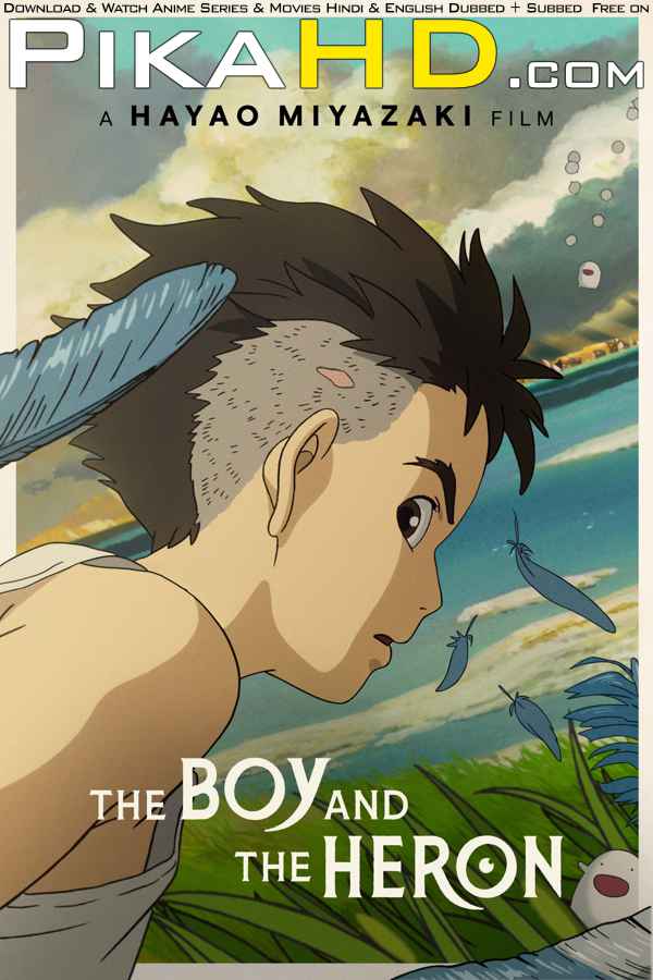 The Boy and the Heron (2023) English Dubbed (ORG) & Japanese [Dual Audio] WEB-DL 1080p 720p 480p HD [Full Movie]
