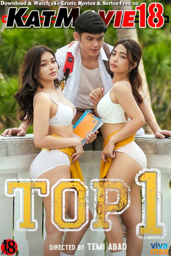 [18+] TOP 1 (2024) UNRATED BluRay 1080p 720p 480p [In Tagalog] With English Subtitles | Vivamax Erotic Movie [Watch Online / Download] Free on katMovie18.com