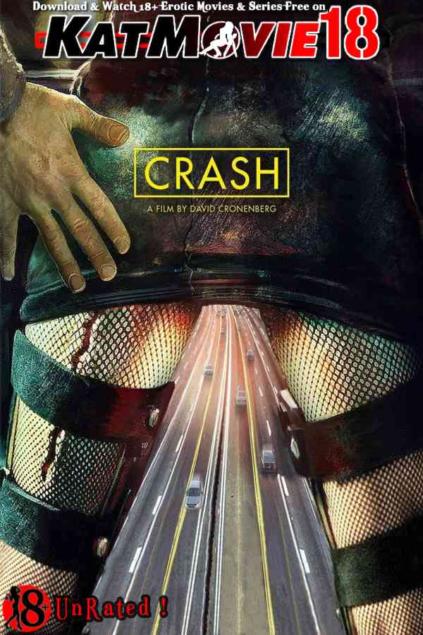 Crash (1996) UNRATED BluRay 1080p 720p 480p [In English] With English Subtitles [Full Movie]