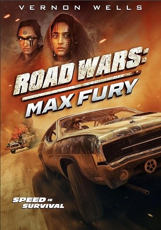 Road Wars Max Fury 2024 WEB-DL English Full Movie Download 720p 480p
