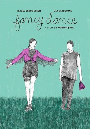 Fancy Dance 2023 WEB-DL English Full Movie Download 720p 480p