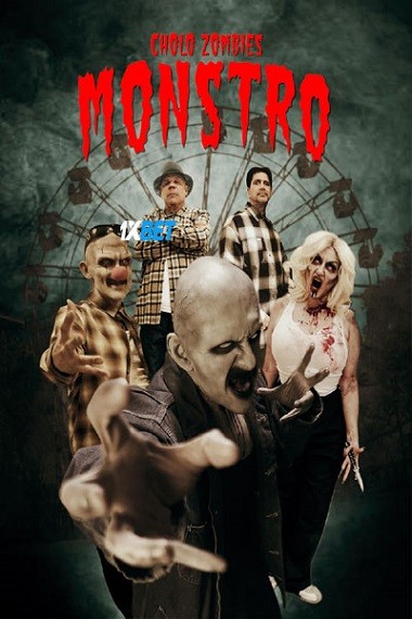 Cholo.Zombies.Monstro.2023..jpg