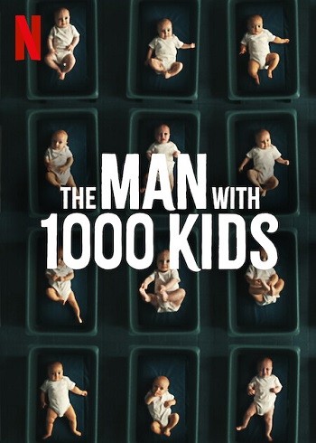The Man with 1000 Kids 2024 S01 Complete Hindi Dual Audio 1080p 720p 480p Web-DL MSubs