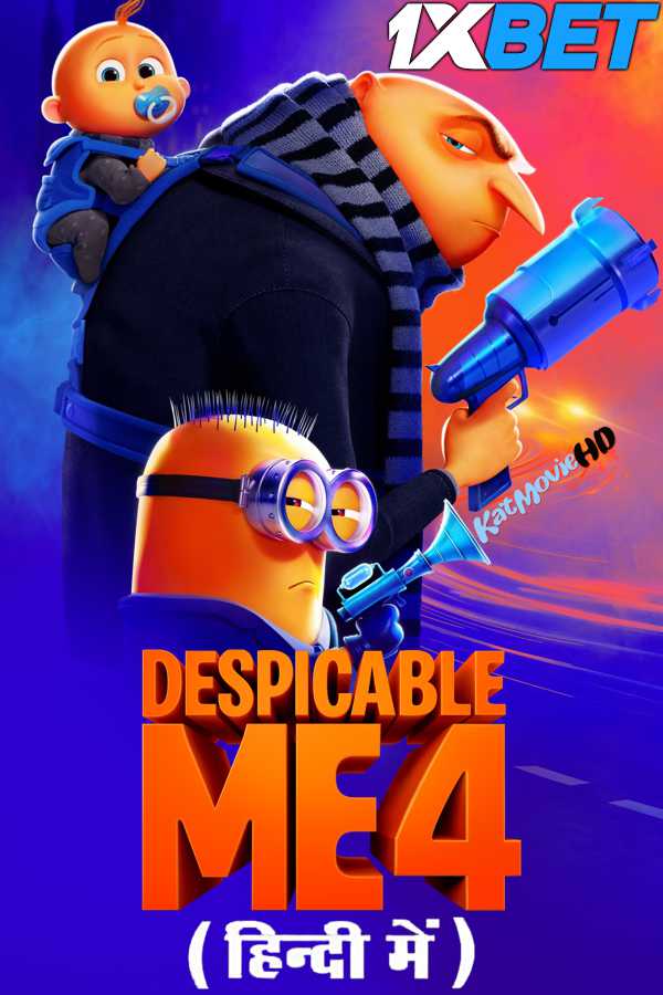 Despicable Me 4 (2024) Full Movie in Hindi Dubbed [CAMRip 1080p 720p 480p] – 1XBET
