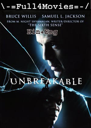 Unbreakable (2000) 720p | 480p BluRay [Hindi ORG (DD2.0) + English]