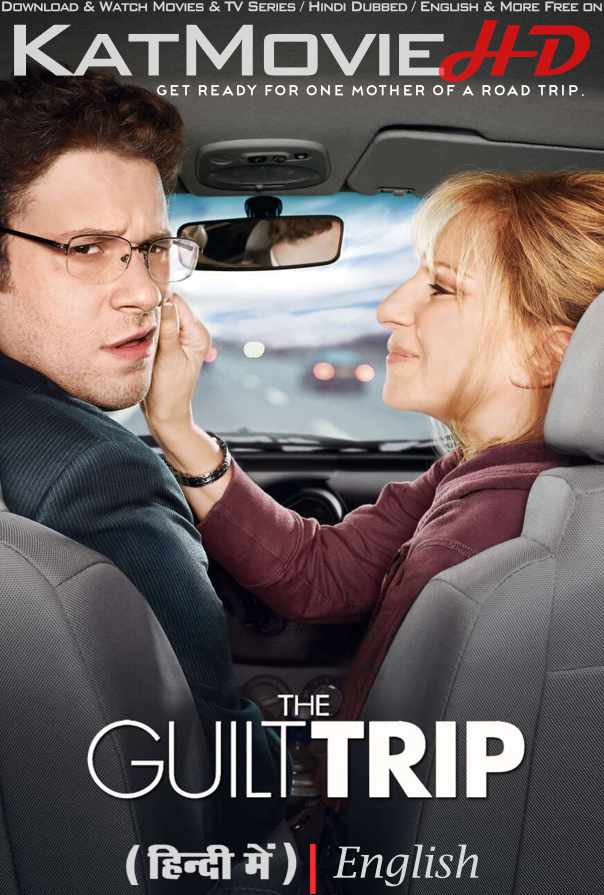 The Guilt Trip (2012) Hindi Dubbed (ORG) & English [Dual Audio] BluRay 1080p 720p 480p HD [Full Movie]