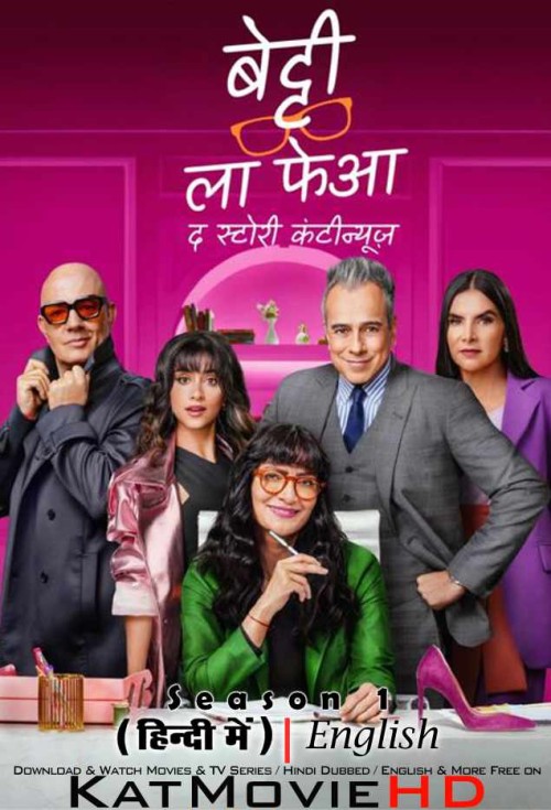 BETTY-LA-FEA-THE-STORY-CONTINUES-2024-Season-1-Hindi-Dubbed-TV-Series.jpg