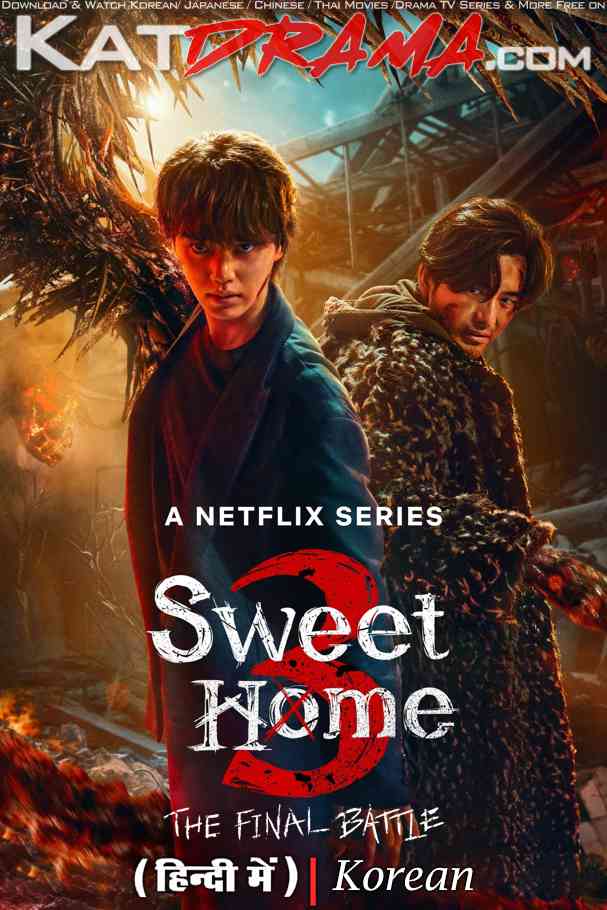 Sweet Home (Season 3) Hindi Dubbed & Korean [Dual Audio] All Episodes | WEB-DL 1080p 720p 480p HD [2024 K-Drama Series]