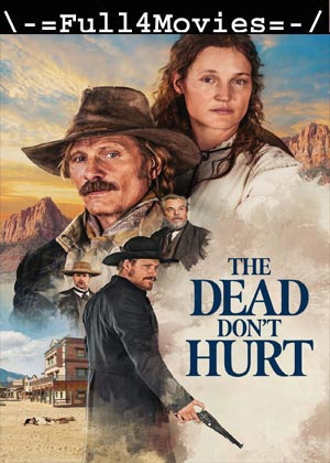 The Dead Dont Hurt You (2024) 1080p | 720p | 480p WEB-HDRip [English (DD 5.1)]