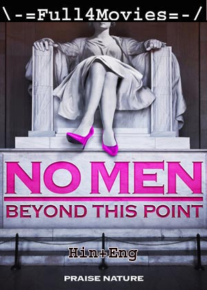 No Men Beyond This Point (2015) 720p | 480p WEB-HDRip [Hindi ORG (DD2.0) + English]