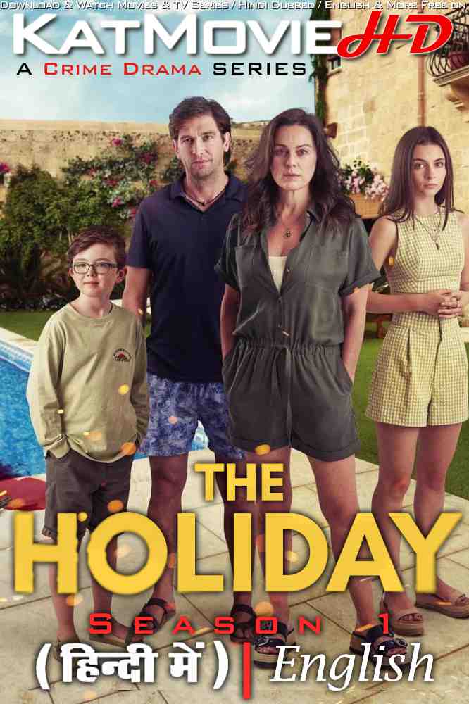 The Holiday (2021) Hindi Dubbed (ORG) [Dual Audio] WEB-DL 1080p 720p 480p HD [Mini TV Series] – All Episodes