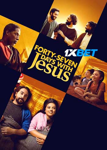 47 Days with Jesus 2024 Bengali (Voice Over) MULTI Audio WEB-HD Full Movie Download