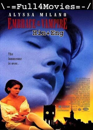 Embrace of the Vampire (1995) 720p | 480p WEB-HDRip [Hindi + English (DD2.0)]