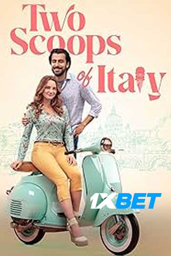 Two Scoops of Italy 2024 Hindi (Voice Over) MULTI Audio WEB-HD Full Movie Download