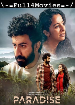 Paradise (2024) 1080p | 720p | 480p WEB-HDRip [Malayalam (DD5.1)]