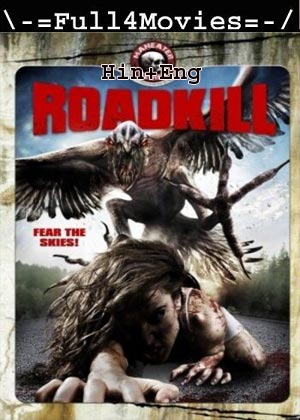 Roadkill (2011) 720p | 480p BluRay [Hindi + English (DD2.0)]