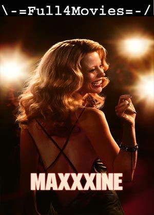 MaXXXine (2024) 1080p | 720p | 480p WEB-HDRip [English (DD 5.1)]