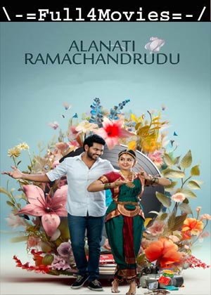 Alanaati Ramachandrudu (2024) 1080p | 720p | 480p HDTS [Telugu (DD 2.0)]