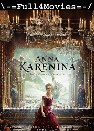 Anna Karenina (2012) 1080p | 720p | 480p BluRay [English (DD 2.0)]