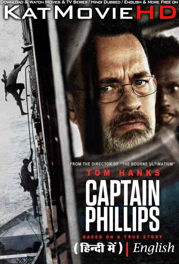 Captain Phillips (2013) Hindi Dubbed (ORG) & English [Dual Audio] BluRay 1080p 720p 480p HD [Full Movie]