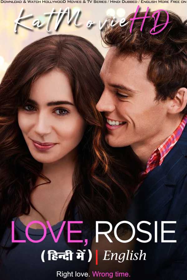 Love, Rosie (2014) Hindi Dubbed (ORG) & English [Dual Audio] BluRay 1080p 720p 480p HD [Full Movie]