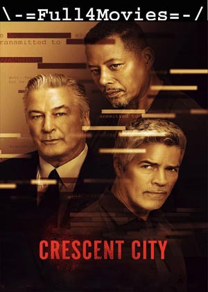 Crescent City (2024) 1080p | 720p | 480p WEB-HDRip [English (DD 5.1)]