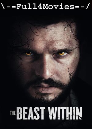 The Beast Within (2024) 1080p | 720p | 480p WEB-HDRip [English (DD 5.1)]