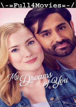 My Dreams Of You (2024) 1080p | 720p | 480p WEB-HDRip [English (DD 5.1)]