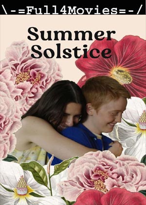 Summer Solstice (2024) 1080p | 720p | 480p WEB-HDRip [English (DD 5.1)]