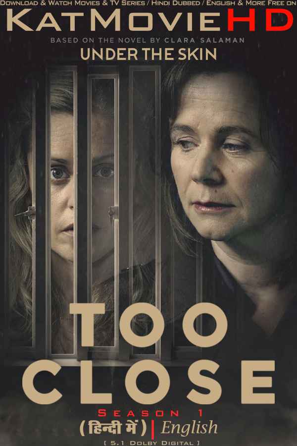 Too Close (2021) Hindi Dubbed (DD 5.1) & English [Dual Audio] WEB-DL 1080p & 720p HEVC [Mini TV Series] – Season 1 All Episodes