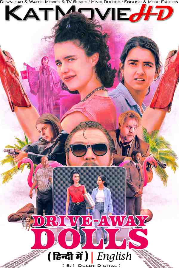 Drive-Away Dolls (2024) Hindi Dubbed (DD 5.1) & English [Dual Audio] BluRay 1080p  720p 480p HD [Full Movie]