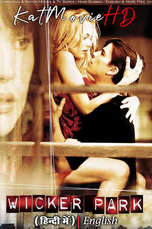 Wicker-Park-2004-Full-Movie-Hindi-Dubbed.jpg