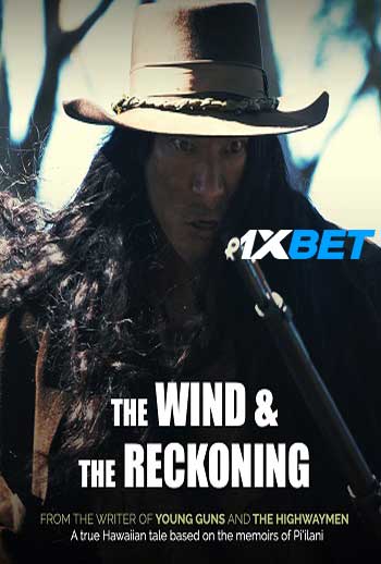 The Wind & the Reckoning ( 2022 Hindi (Voice Over) MULTI Audio WEB-HD Full Movie Download