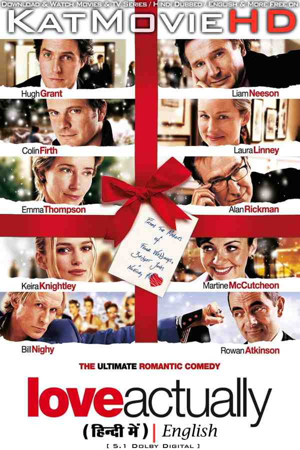 Download Love Actually (2003) BluRay 720p & 480p Dual Audio [Hindi Dub ENGLISH] Watch Love Actually Full Movie Online On KatMovieHD