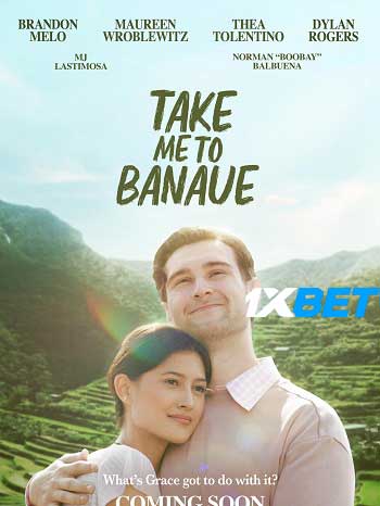 Take Me to Banaue ( 2023 Hindi (Voice Over) MULTI Audio WEB-HD Full Movie Download