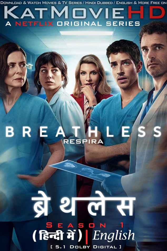 Breathless (2024) Netflix TV Series Hindi Dubbed Catimage