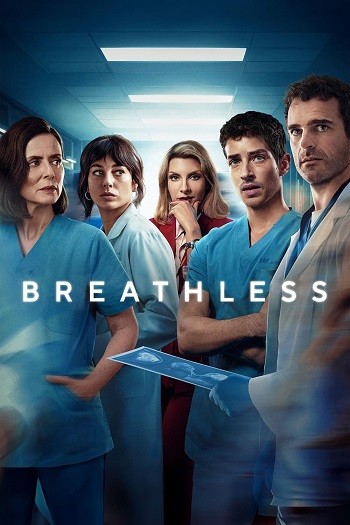 Breathless 2024 Hindi Dual Audio Web-DL Full Netflix Season 01 Download