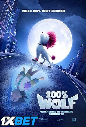 200% Wolf (2024) [Full Movie] Hindi Dubbed (Unofficial) [CAMRip 720p & 480p] – 1XBET